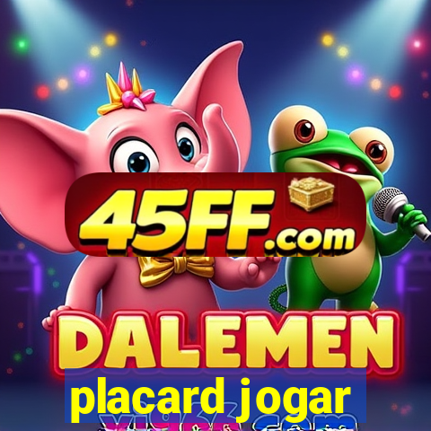 placard jogar